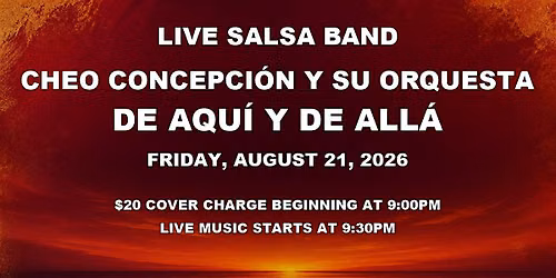 Salsa Night with Live Band: Cheo Concepci\u00f3n - Fri, Aug 21, 2026