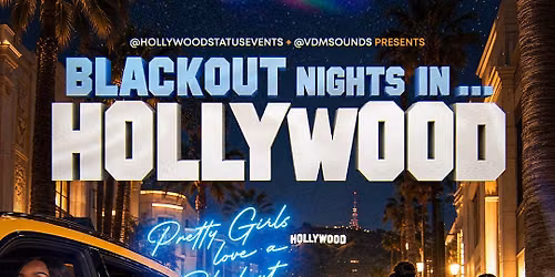 Blackout Nights In Hollywood