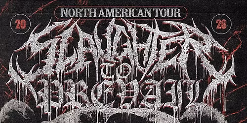 Slaughter to Prevail Whitechapel & Attila