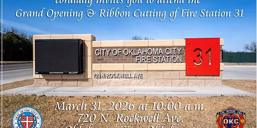 OKC Fire Station #31 Dedication & Grand Opening