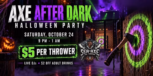 Axe After Dark: Halloween Party