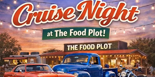Cruise Night at The Food Plot!