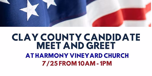 Clay County Candidate Meet and Greet