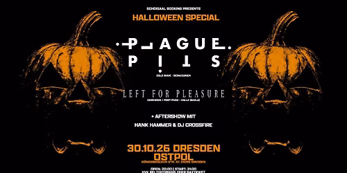 Halloween Special: Plague Pits + Left for Pleasure 