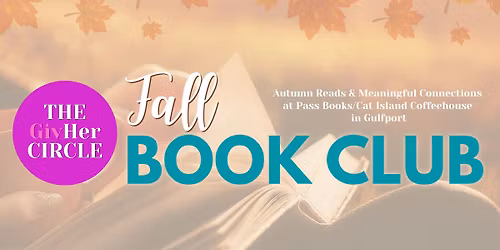 GivHer Circle Fall Book Club: "The American Daughters" with Maurice Carlos Ruffin