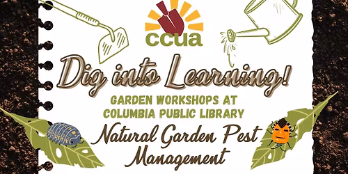 Dig Into Learning! Natural Garden Pest Management