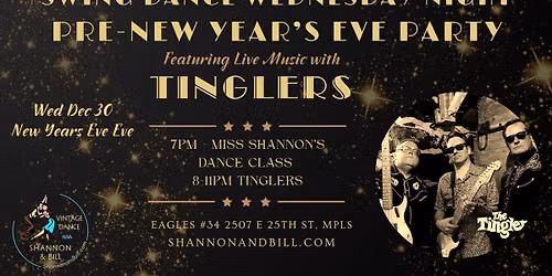 Tinglers PRE-New Year's Eve Dance Swing Dance Wednesday Dec 30