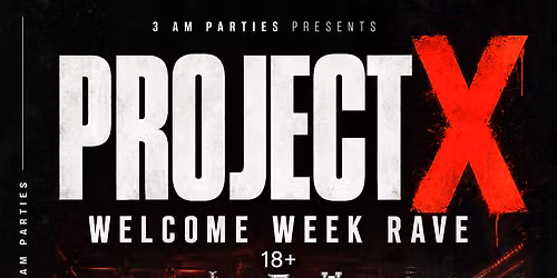 PROJECT X RAVE 2026