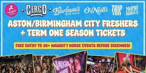 Aston\/Birmingham City Freshers + Term 1 Season Ticket [Refundable]