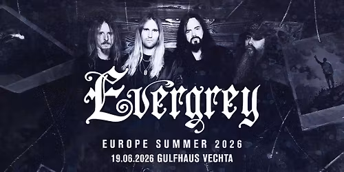 Evergrey  || Vechta, Gulfhaus
