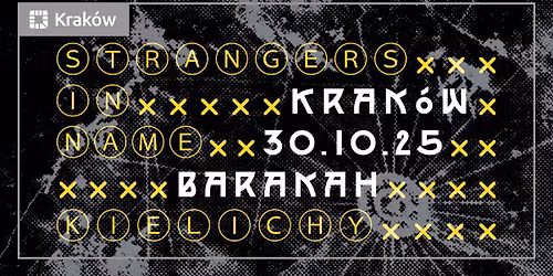 STRANGERS IN NAME X KIELICHY | Koncert w BARAKAH |
