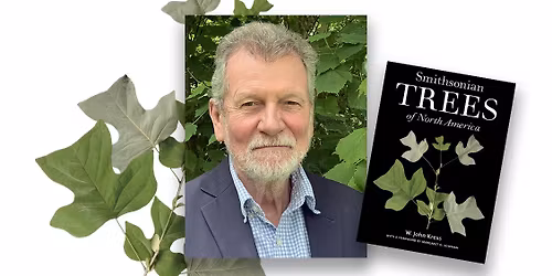 Edward P. Bass Distinguished Lecture: W. John Kress: "To know our trees"