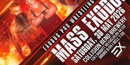 Exodus Pro Wrestling Presents Mass Exodus