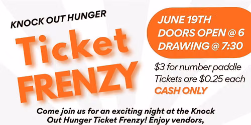 Knock out Hunger Ticket Frenzy 