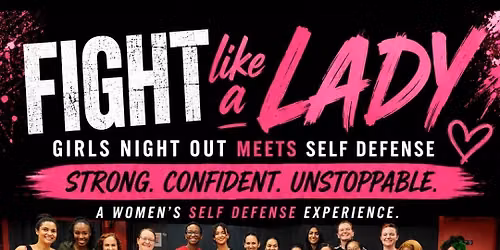 \u2661 Fight Like a Lady \u2661