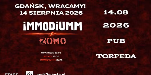 iMMODiUMM x ZOMO | 14.08.2026 | PUB TORPEDA | GDA\u0143SK