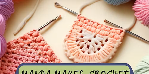 Manda Makes: Crochet Lessons