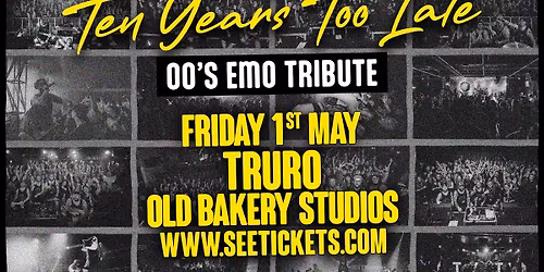 Ten Years Too Late. 00's EMO Tribute Night