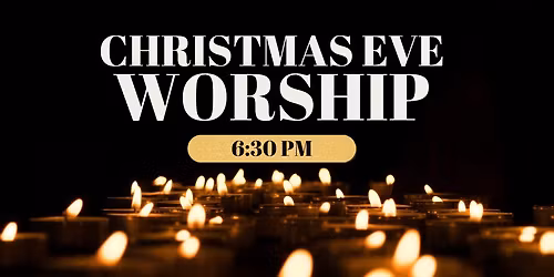 2025 Christmas Eve Worship