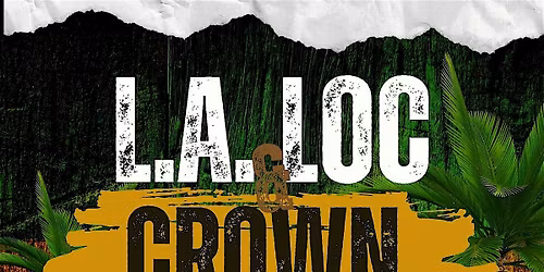 LA LOC & CROWN FEST 2026