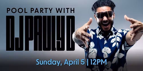 DJ Pauly D LIVE at the Wawy\u00e9 Oasis | Sunday Pool Party