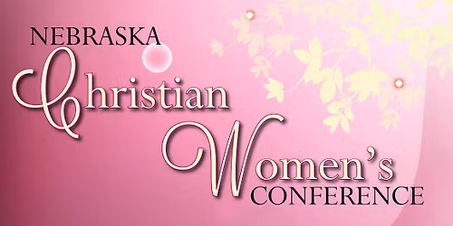 2025 Nebraska Christian Women's Conference