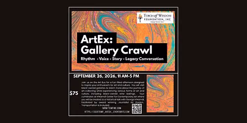 TOWF 2026 ArtEx: Gallery Crawl -  Rhythm * Voice * Story * Legacy
