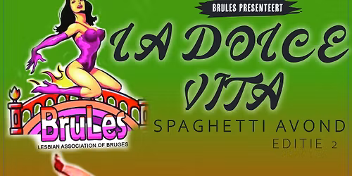La Dolce Vita - Spaghetti Avond - editie 2 | For lesbians, queer women and allies