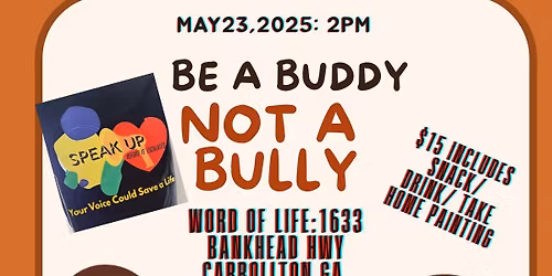 Be A Buddy Not A Bully Painting Session
