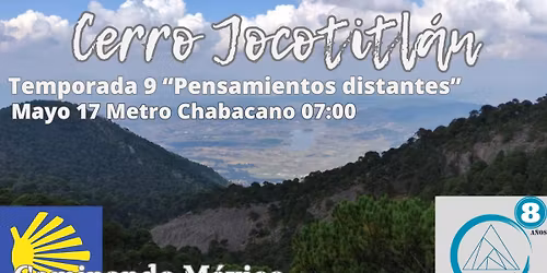 Caminata y ascenso al Cerro de Jocotitl\u00e1n