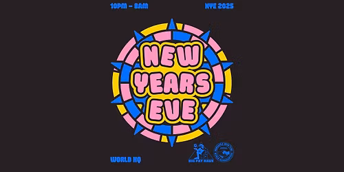 World HQ - NYE All Nighter