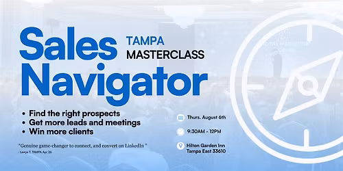 Selling with Sales Navigator | Live Masterclass in TAMPA