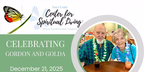 Celebrating the Legacy of Gordon and Golda: A Spiritual Celebration of Life