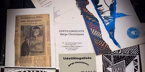 Retrospektiv mindeudstilling: B\u00f8rge Christiansen ( Kunstmaler, Surrealist & poet)