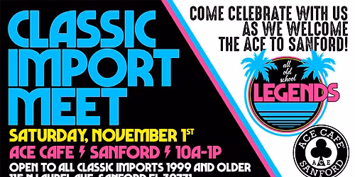 Legends Classic Import meet at Sanford Ace Cafe