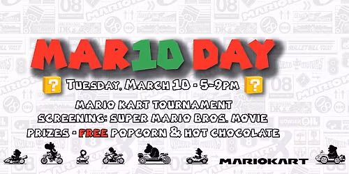 \ud83c\udf44\ud83c\udfae Mario Day - Mario Kart Tournament \u2013 March 10! \ud83c\udfae\ud83c\udf44