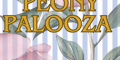 Peony Palooza
