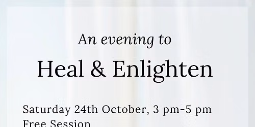 \ud83c\udf1f An Evening to Heal & Enlighten \ud83c\udf1f (Only Open to Non-Pranic Healers )