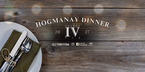Hogmanay Dinner at George IV