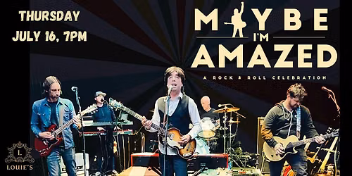 Maybe I’m Amazed: A Rock & Roll Tribute to Paul McCartney