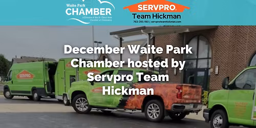 Waite Park Chamber hosted by Servpro Team Hickman