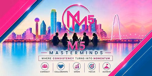 M5 Masterminds | Wednesday Morning Networking Session 3 of 4
