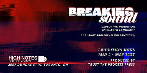 Breaking Sound Exhibition - by SAMBAranthony (Contact Photography Festival)