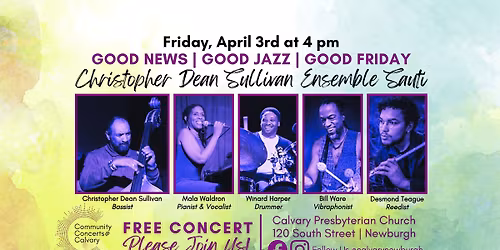 Good News, Good Jazz, Good Friday with the Christopher Dean Sullivan Ensemble Sauti