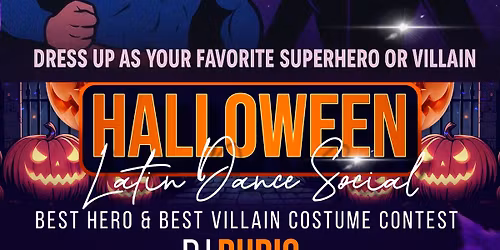 \ud83d\udc83\ud83d\udd7aHeroes vs Villains\ud83c\udf83Halloween Latin Dance Social 10\/24