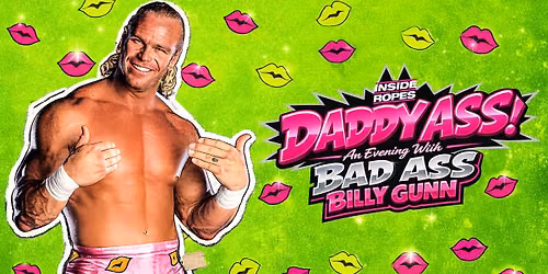 Daddy Ass: An Evening With Billy Gunn