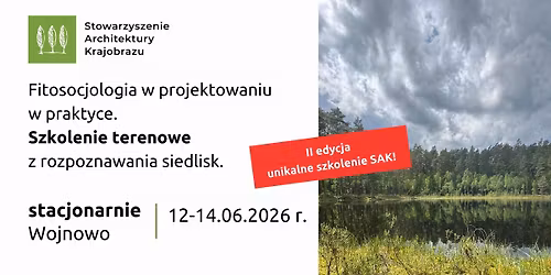 SAK | Fitosocjologia w projektowaniu w praktyce - Terenowe rozpoznawanie siedlisk - II edycja