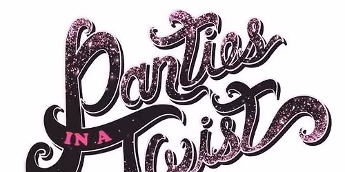 Panties in a Twist Writing Submissions Due!!