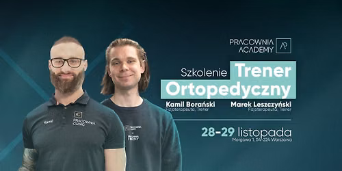 Szkolenie "Trening w Ortopedii" - Diagnostyka funkcjonalna i jej implikacj\u0119 w praktyk\u0119 