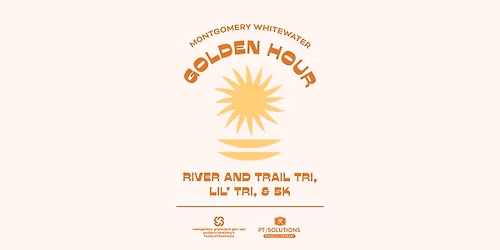 Golden Hour 5K, Lil' Tri Triathlon, River & Trail Triathlon